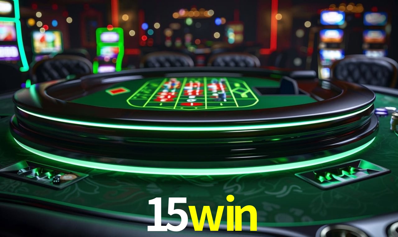 Descubra o Mundo do Cassino Online com 15win
